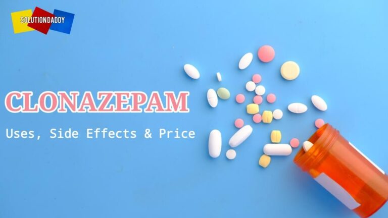 Clonazepam Uses in Hindi: उपयोग, साइड इफेक्ट, जानकारी, लाभ