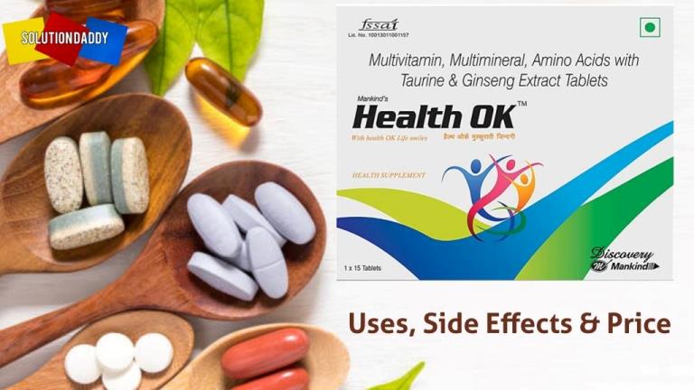 Health OK Tablet Uses in Hindi