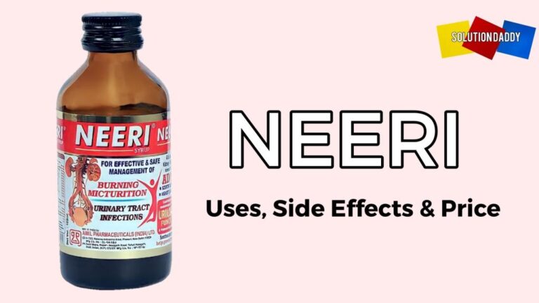 NEERI Syrup Uses in Hindi जानकारी, लाभ और दुष्प्रभाव.