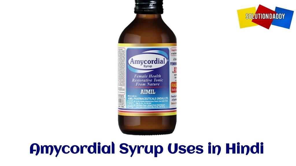 Amycordial Syrup Uses in Hindi
