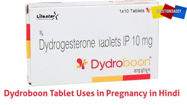 Dydroboon Tablet Uses in Pregnancy in Hindi – जानकारी, लाभ और दुष्प्रभाव.